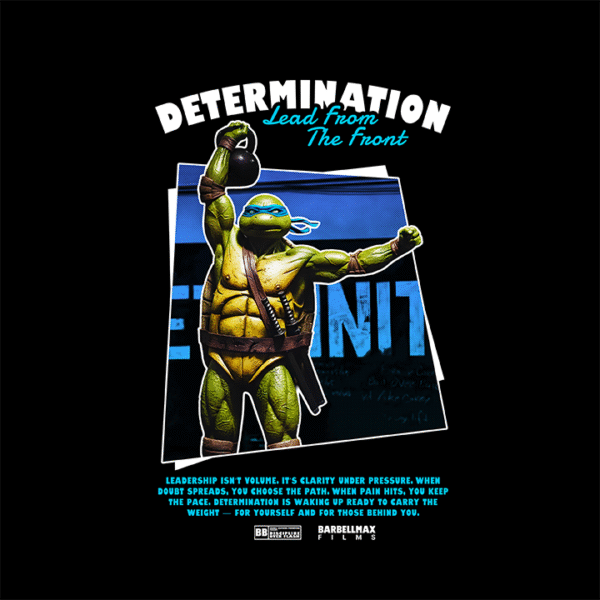 Determination  Lead From the Front