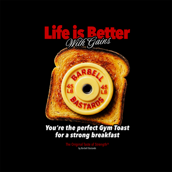 Gym Toast